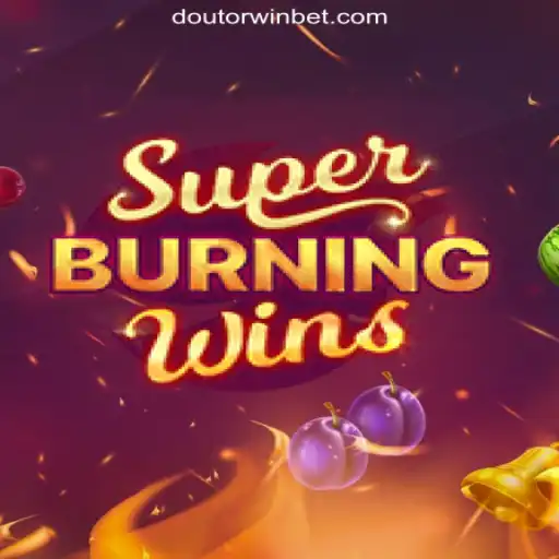 Discover SuperBurningWins on Doutorwin.COM: A Premier Slot Experience in Brazil
